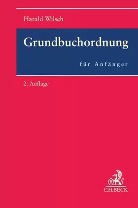Couverture du produit · Grundbuchordnung für Anfänger: Eine Einführung in das Grundbuchrecht