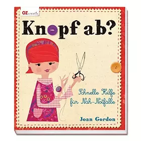 Couverture du produit · Knopf ab?: Schnelle Hilfe für Näh-Notfälle