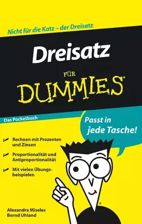 Couverture du produit · Dreisatz für Dummies Das Pocketbuch: Das Pocketbuch. Nicht für die Katz - der Dreisatz