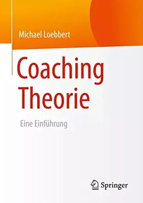 Couverture du produit · Coaching Theorie: Eine Einführung