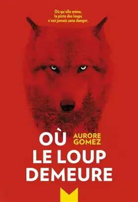Couverture du produit · Où le loup demeure