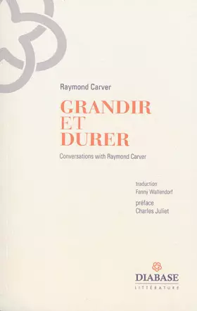 Couverture du produit · Grandir et Durer: Entretiens inédits 1982-1988