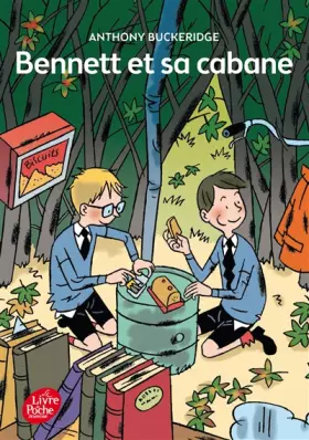 Couverture du produit · Bennett - Tome 1 - Bennett et sa cabane
