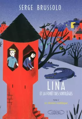Couverture du produit · Lina et la forêt des sortilèges. tome2: La ville invisible (2)