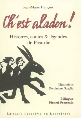 Couverture du produit · Ch'est aladon ! Histoires, contes er légendes de Picardie