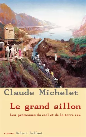 Couverture du produit · Le Grand Sillon : Les promesse du ciel et de la terre