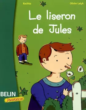 Couverture du produit · Le Liseron de Jules