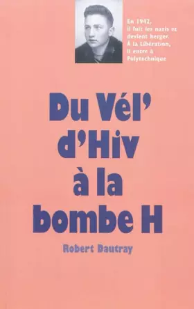 Couverture du produit · Du vel d'hiv à la bombe
