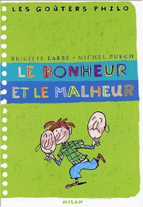 Couverture du produit · Le bonheur et le malheur