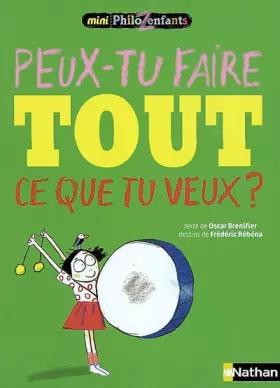 Couverture du produit · PEUX-TU FAIRE TOUT CE QUE TU VEUX ?