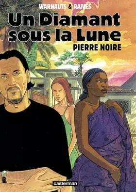 Couverture du produit · Un diamant sous la lune, tome 2 : Pierre noire