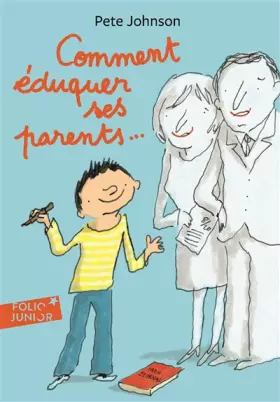 Couverture du produit · Comment éduquer ses parents...