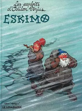 Couverture du produit · Les Exploits d'Odilon Verjus  - tome 3 - Eskimo