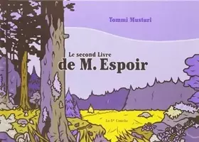 Couverture du produit · Le Second Livre de M. Espoir
