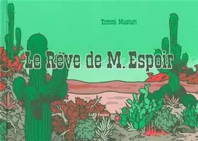 Couverture du produit · Le Rêve de M. Espoir: Le Tiers livre de M. Espoir