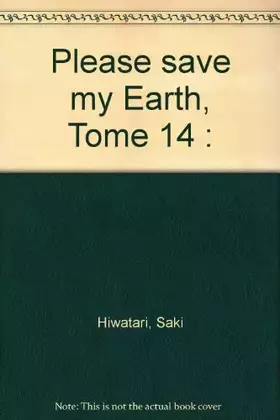Couverture du produit · Please Save my Earth, tome 14