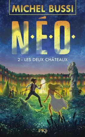 Couverture du produit · N.E.O. - Tome 2 : Les deux châteaux (2)