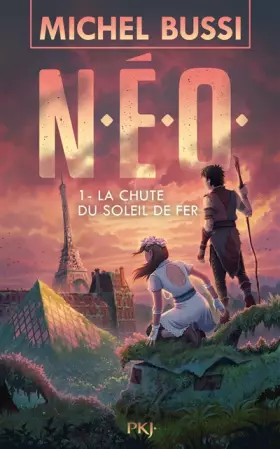 Couverture du produit · N.E.O. - Tome 1 : La Chute du soleil de fer (1)