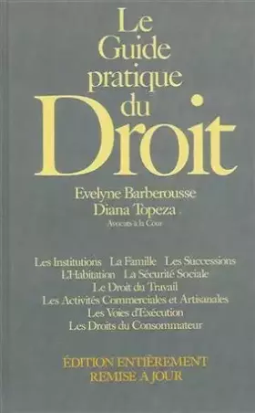 Couverture du produit · Le guide pratique du droit : Les institutions : La famille : Les successions : L'habitation : La sécurité sociale : Le droit du
