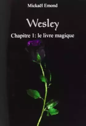 Couverture du produit · Wesley chapitre 1: Le livre magique