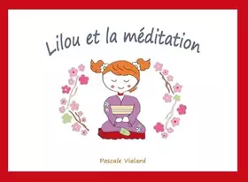Couverture du produit · Lilou et la meditation