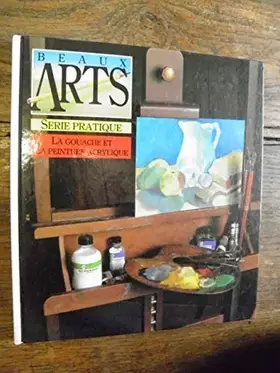 Couverture du produit · La gouache et la peinture acrylique