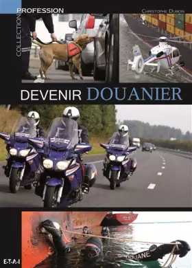 Couverture du produit · Devenir Douanier