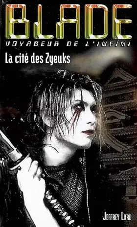 Couverture du produit · Blade 181 : La Cité des Zyeuks
