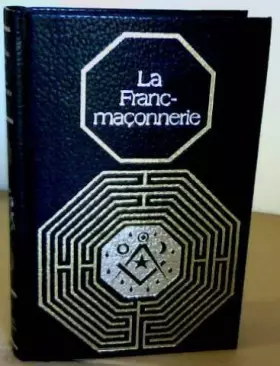 Couverture du produit · LA FRANC-MACONNERIE