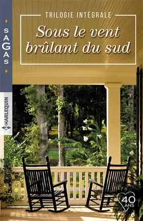 Couverture du produit · Sous le vent brûlant du Sud: Brûlante séduction - Une rencontre irrésistible - Rencontre magique
