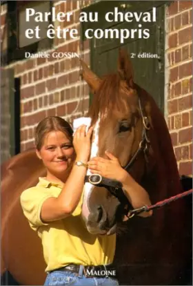 Couverture du produit · PARLER AU CHEVAL ET ETRE COMPRIS. 2ème édition