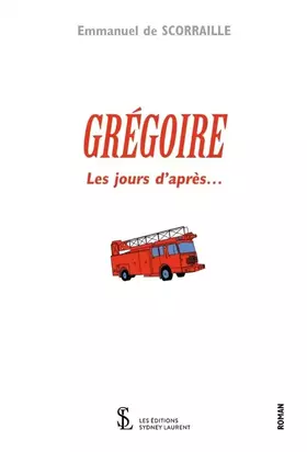 Couverture du produit · GRÉGOIRE Les jours d’après…