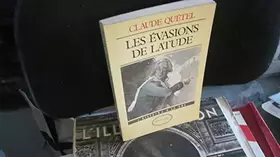 Couverture du produit · Les evasions de latude