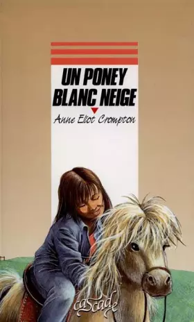 Couverture du produit · Un poney blanc neige