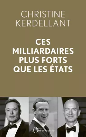 Couverture du produit · Ces milliardaires plus forts que les Etats