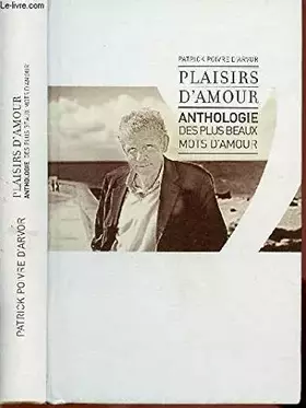 Couverture du produit · PLAISIRS D'AMOUR - ANTHOLOGIE DES PLUS BEAUX MOTS D'AMOUR
