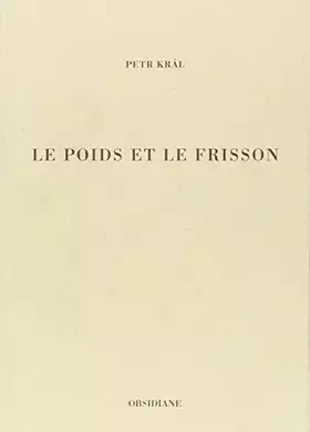 Couverture du produit · Le poids et le frisson, ou moule tremblé