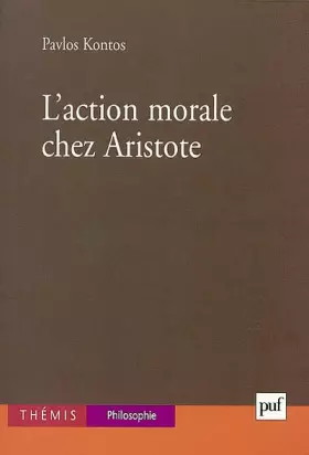 Couverture du produit · L'Action morale chez Aristote