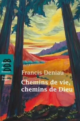 Couverture du produit · Chemins de vie, chemins de Dieu