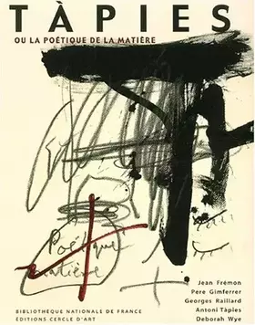 Couverture du produit · Tapiès ou la poétique de la matière