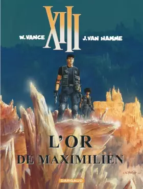 Couverture du produit · Treize (XIII), tome 17 : L'Or de Maximilien