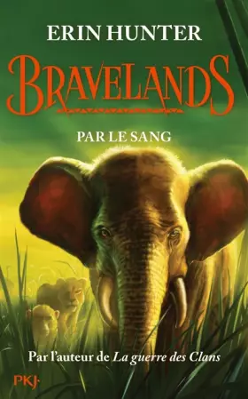 Couverture du produit · Bravelands - Tome 3 : Par le sang (3)