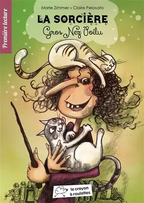 Couverture du produit · La sorcière Gros Nez Poilu