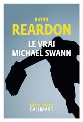 Couverture du produit · Le vrai Michael Swann