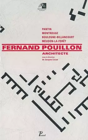 Couverture du produit · Fernand Pouillon architecte.: Pantin, Montrouge, Boulogne-Billancourt, Meudon-la-Forêt.