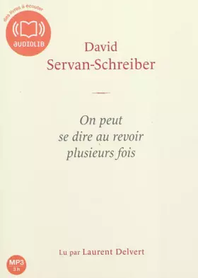 Couverture du produit · On peut se dire au revoir plusieurs fois: Livre audio 1 CD MP3