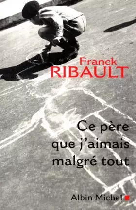 Couverture du produit · Ce père que j'aimais malgré tout