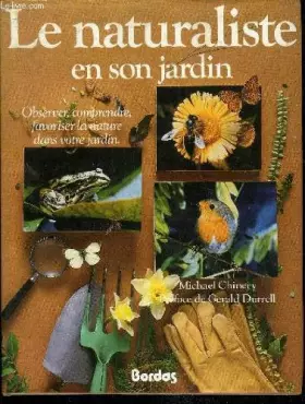 Couverture du produit · Le naturaliste en son jardin