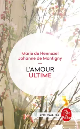 Couverture du produit · L'amour ultime (L'accompagnement des mourants)