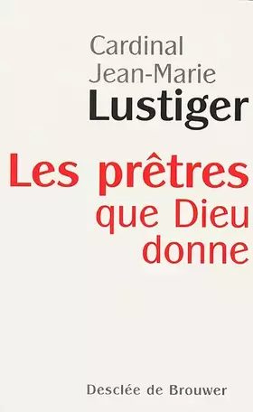 Couverture du produit · Les prêtres que Dieu donne